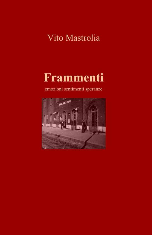 Frammenti - Vito Mastrolia - copertina