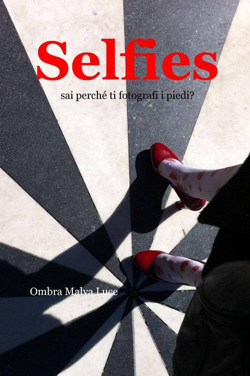 Selfies - Ombra M. Luce - copertina