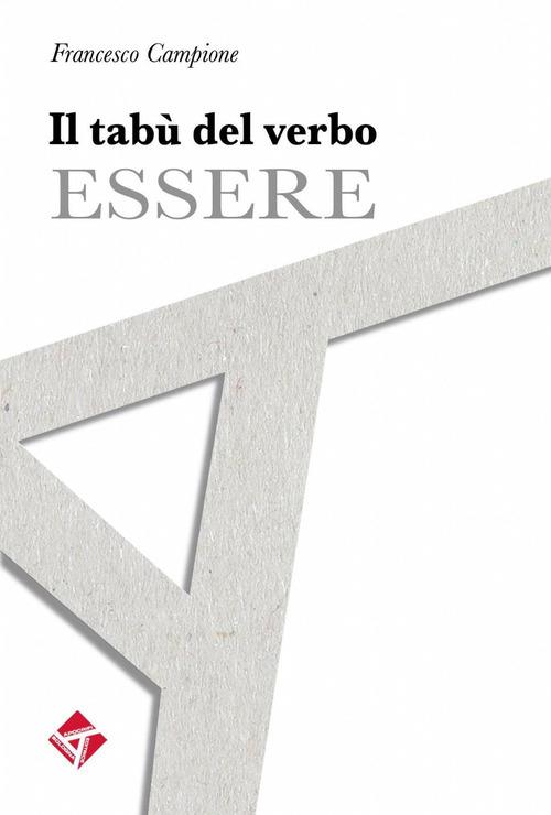 Il tabù del verbo essere - Francesco Campione - copertina