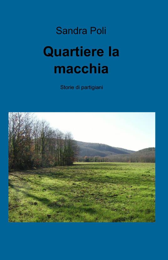 Quartiere la macchia - Sandra Poli - copertina