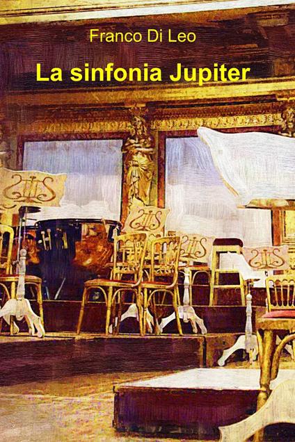 La sinfonia Jupiter - Franco Di Leo - ebook