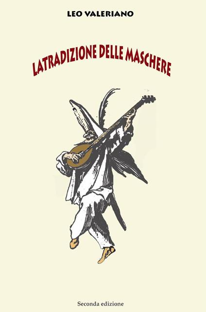 La tradizione delle maschere - Leo Valeriano - copertina