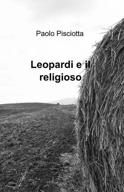 Leopardi e il religioso - Paolo Pisciotta - copertina