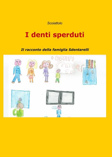 I denti sperduti - Scoiattolo - copertina
