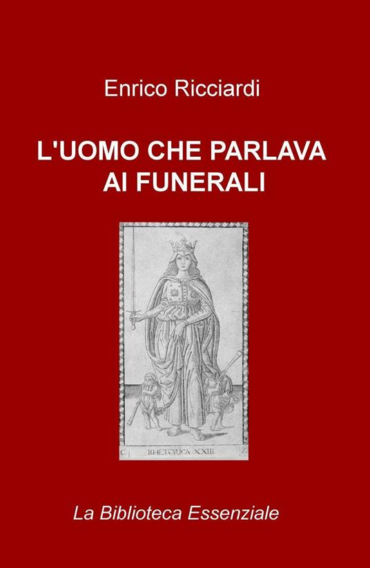 L' uomo che parlava ai funerali - Enrico Ricciardi - copertina