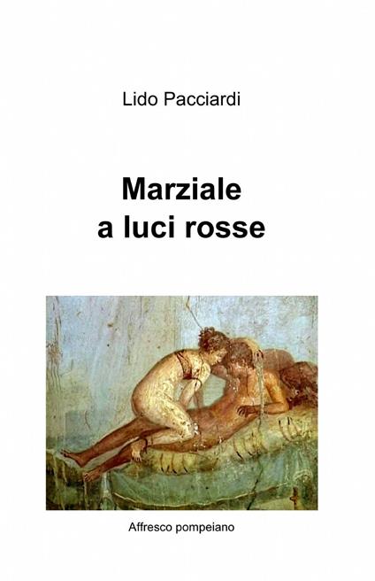 Marziale a luci rosse - Lido Pacciardi - copertina