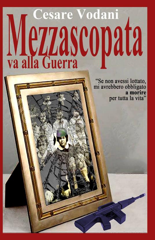 Mezzascopata va alla guerra - Cesare Vodani - copertina