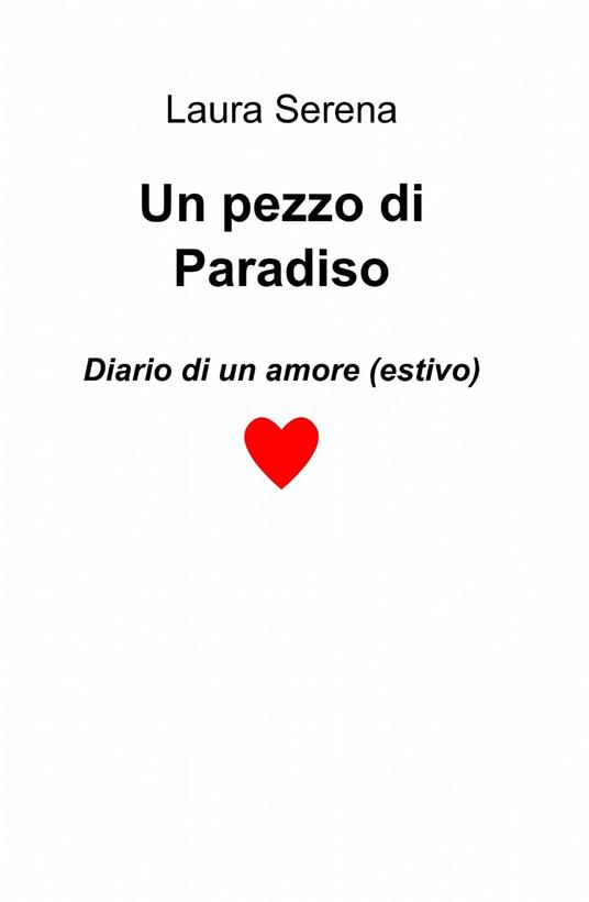 Un pezzo di paradiso - Laura Serena - copertina