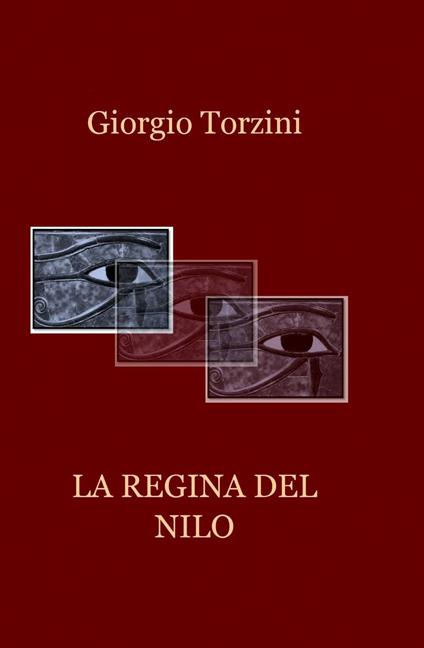 La regina del Nilo - Giorgio Torzini - copertina