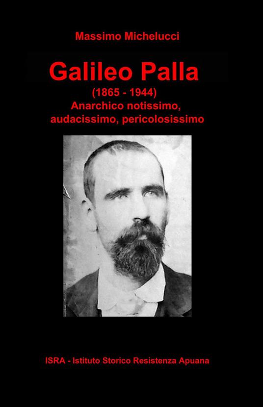 Galileo Palla (1865-1944) - Massimo Michelucci - copertina