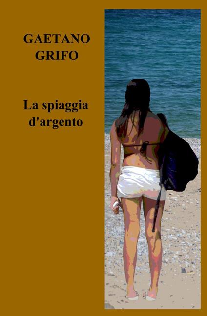 La spiaggia d'argento - Gaetano Grifo - copertina