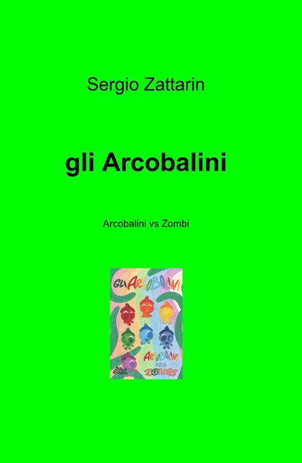 Gli arcobalini - Sergio Zattarin - copertina