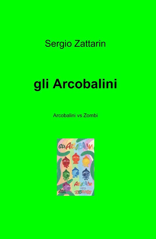 Gli arcobalini - Sergio Zattarin - copertina