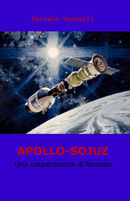 Apollo-Sojuz - Daniele Vassalli - copertina