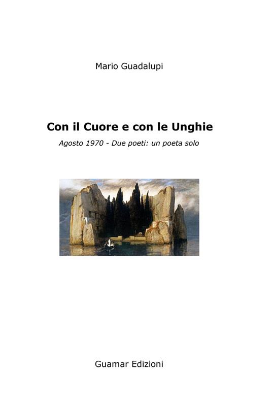 Con il cuore e con le unghie - Mario Guadalupi - ebook