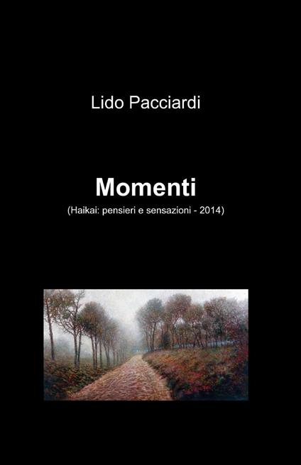Momenti - Lido Pacciardi - copertina