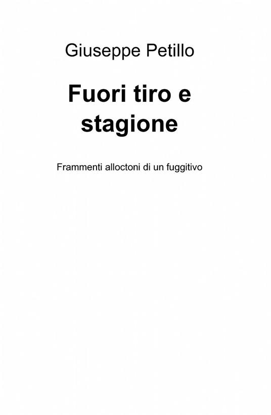 Fuori tiro e stagione - Giuseppe Petillo - copertina