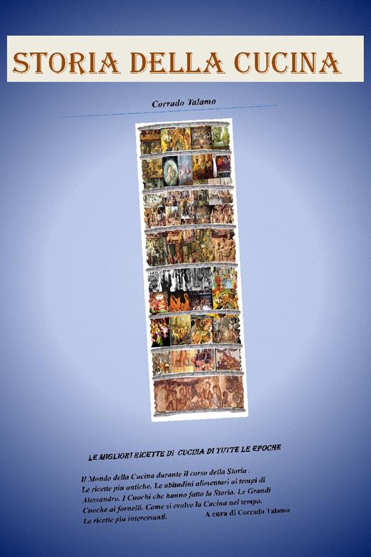 La storia della cucina - Corrado Talamo - ebook