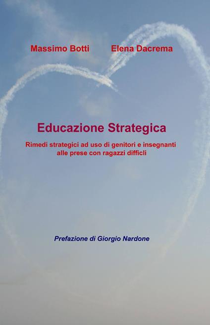 Educazione strategica - Massimo Botti,Elena Dacrema - copertina