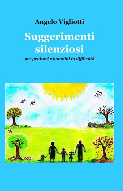Suggerimenti silenziosi - Angelo Vigliotti - copertina