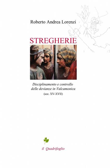 Stregherie - Roberto Andrea Lorenzi - copertina