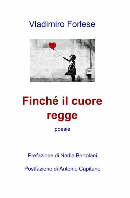 Finché il cuore regge - Vladimiro Forlese - copertina