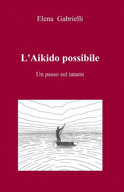 L' aikido possibile - Elena Gabrielli - copertina