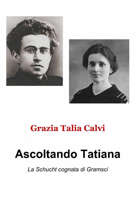 Ascoltando Tatiana - Grazia Talia Calvi - copertina