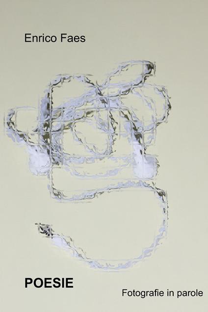 Poesie - Enrico Faes - ebook