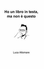 Ho un libro in testa, ma non è questo
