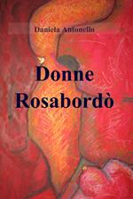 Donne rosabordò