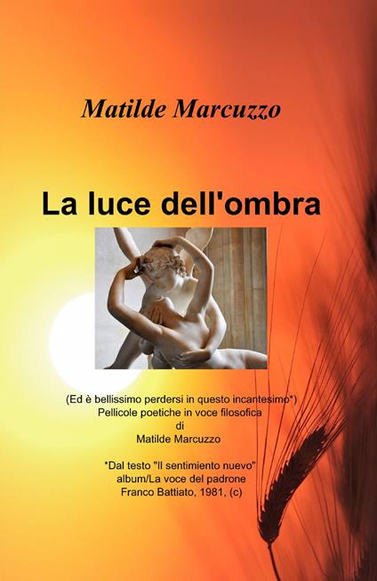 La luce dell'ombra - Matilde Marcuzzo - copertina