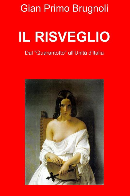 Il risveglio - Gian Primo Brugnoli - ebook
