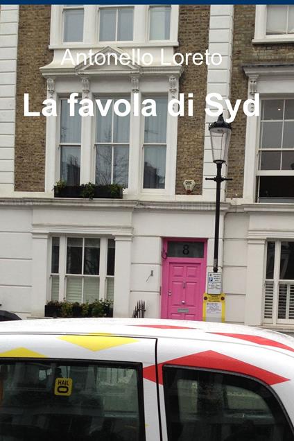 La favola di Syd - Antonello Loreto - ebook