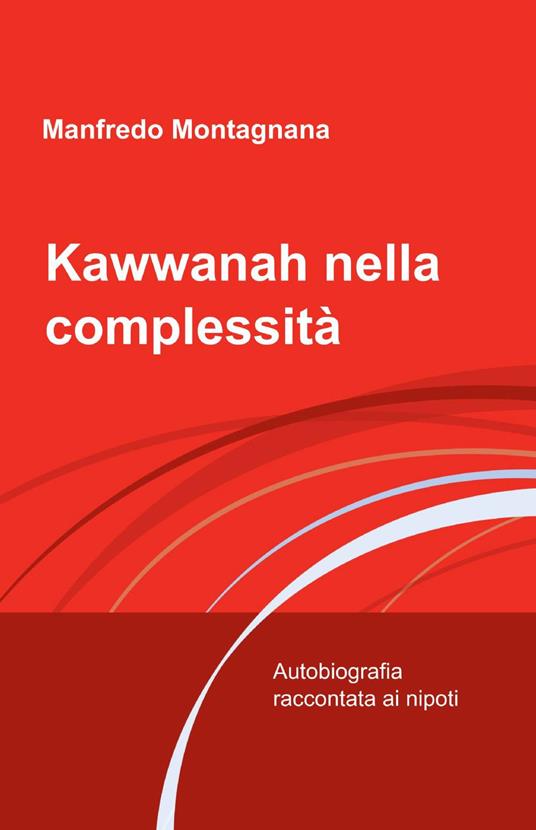 Kawwanah nella complessità - Manfredo Montagnana - copertina