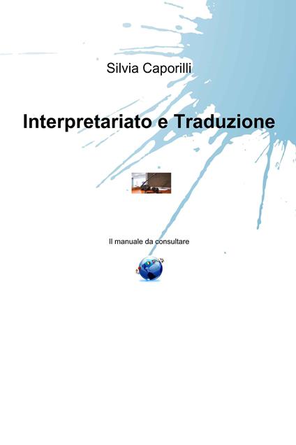 Interpretariato e traduzione - Silvia Caporilli - ebook