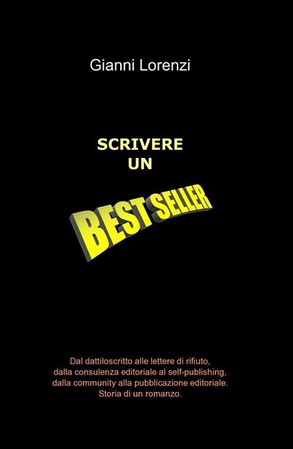 Scrivere un best-seller - Gianni Lorenzi - copertina