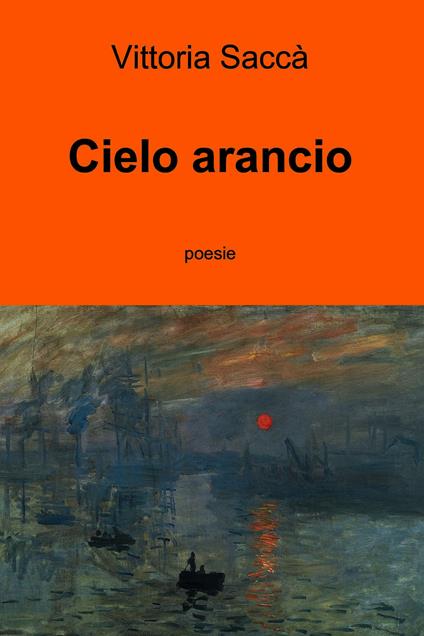 Cielo arancio - Vittoria Saccà - ebook
