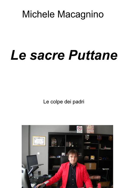 Le sacre puttane - Michele Macagnino - ebook