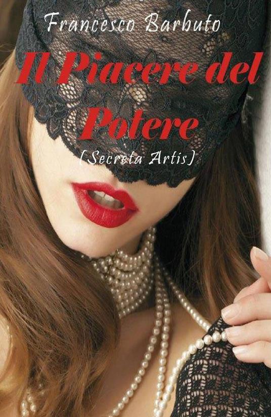 Il piacere del potere - Francesco Barbuto - copertina