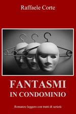 Fantasmi in condominio