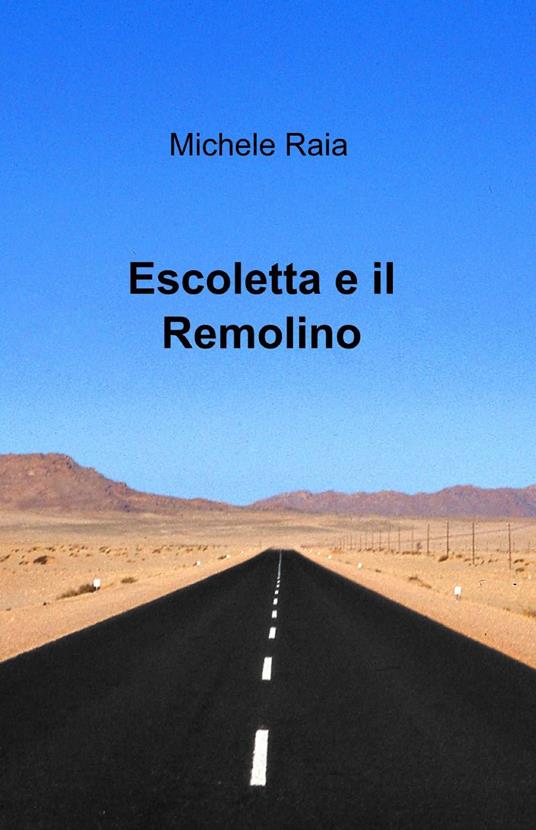 Escoletta e il Remolino - Michele Raia - copertina