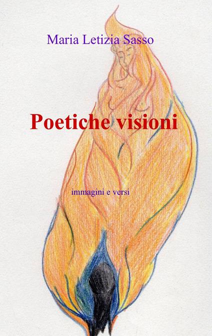 Poetiche visioni - M. Letizia Sasso - copertina
