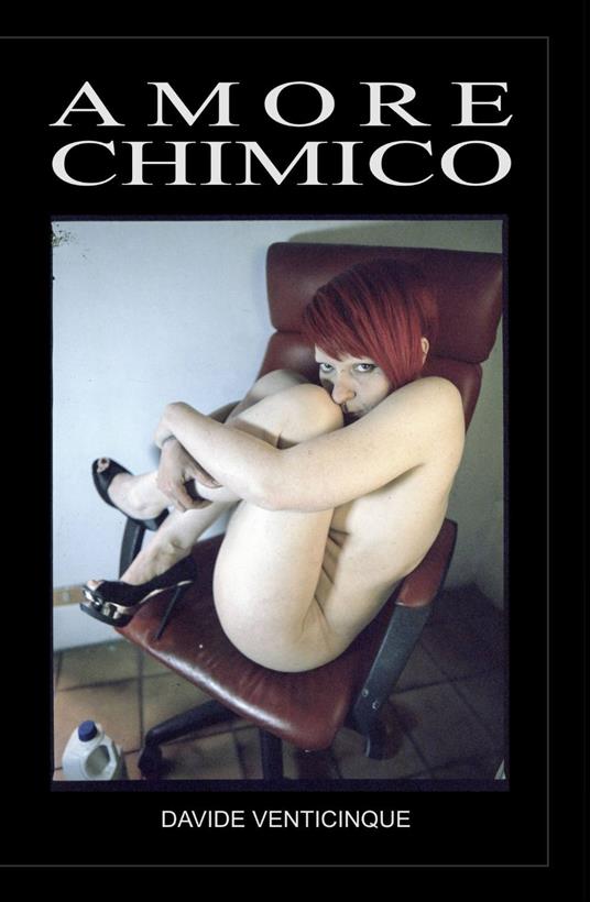 Amore chimico - Davide Venticinque - copertina