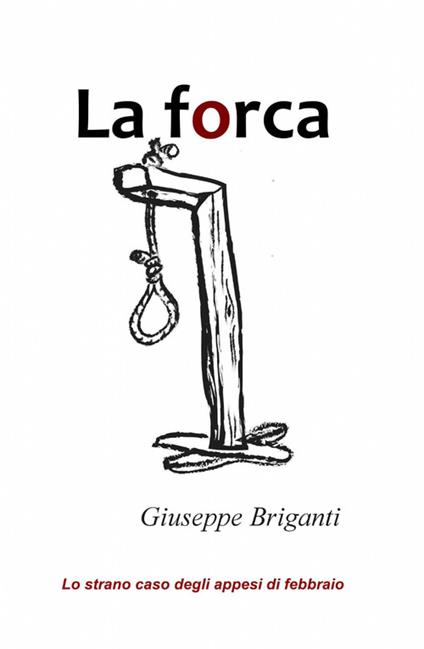 La forca - Giuseppe Briganti - copertina