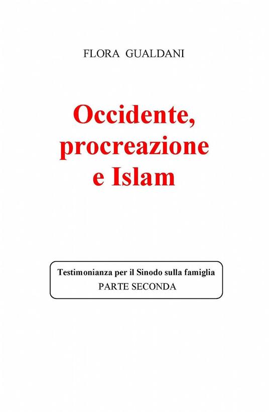 Occidente, procreazione e Islam - Flora Gualdani - copertina