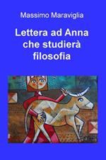 Lettera ad Anna che studierà filosofia