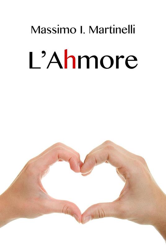 L' Ahmore - Massimo I. Martinelli - copertina