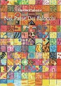 Nel paese dei balocchi - Francesca Salvador - copertina