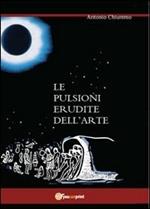 Le pulsioni erudite dell'arte